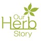 OUR HERB STORY